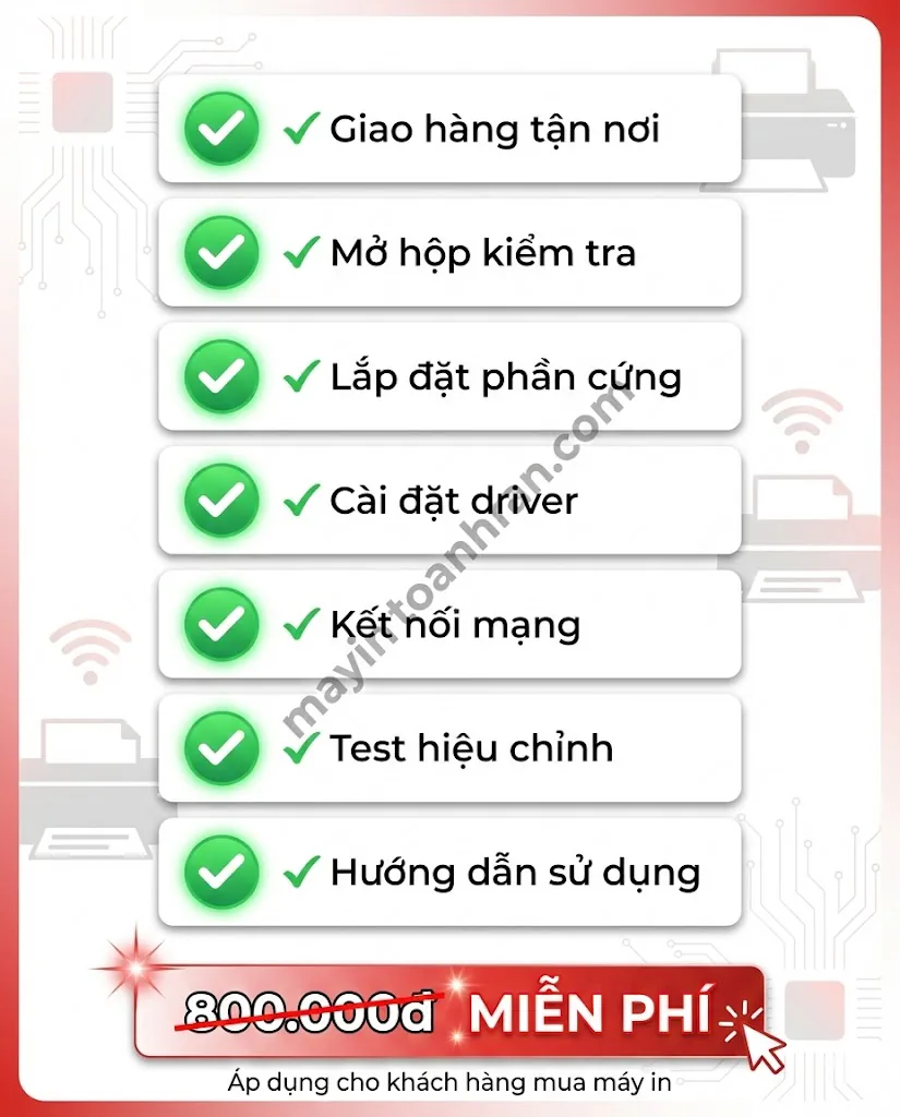 Mua Máy In Có Lắp Đặt Tận Nơi Miễn Phí - Setup 24h | Toàn Nhân 2025 26 Mua Máy In Có Lắp Đặt Tận Nơi Miễn Phí – Setup 24h | Toàn Nhân 2025