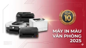 Top 10 Máy In Màu Văn Phòng Tốt Nhất 2025  So Sánh Chi Tiết