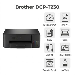 Máy in Brother DCP-T230 – Máy In Phun Màu Đa Năng 3-in-1, Chi Phí In Chỉ 32đ/Trang