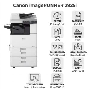 Máy in Máy Photocopy Canon iR 2925i – Đa Năng A3, Tiết Kiệm Chi Phí, Bảo Mật Cao