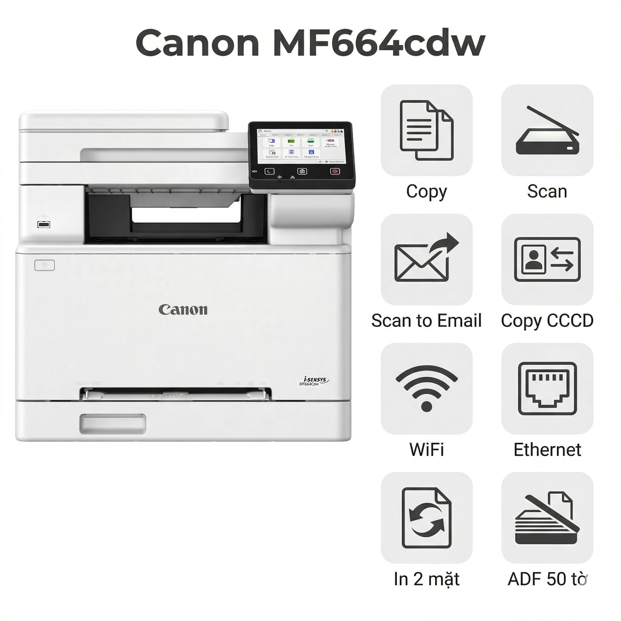 Máy in Canon MF664Cdw – Laser màu đa năng In/Copy/Scan, WiFi, In 2 mặt tự động