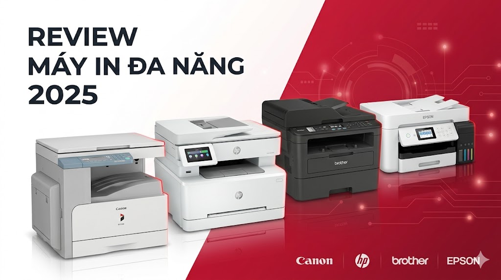 Top máy in đa năng văn phòng tốt nhất – Lựa chọn đáng tin cậy 2025