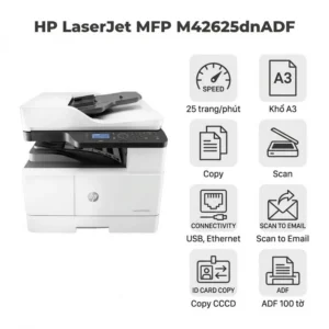 Máy in HP LaserJet MFP M42625dn – Đa Năng A3, ADF Đảo Mặt, Mực Tách Drum Tiết Kiệm