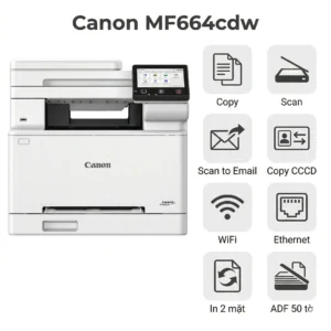 Máy in Canon MF664Cdw – Laser màu đa năng In/Copy/Scan, WiFi, In 2 mặt tự động