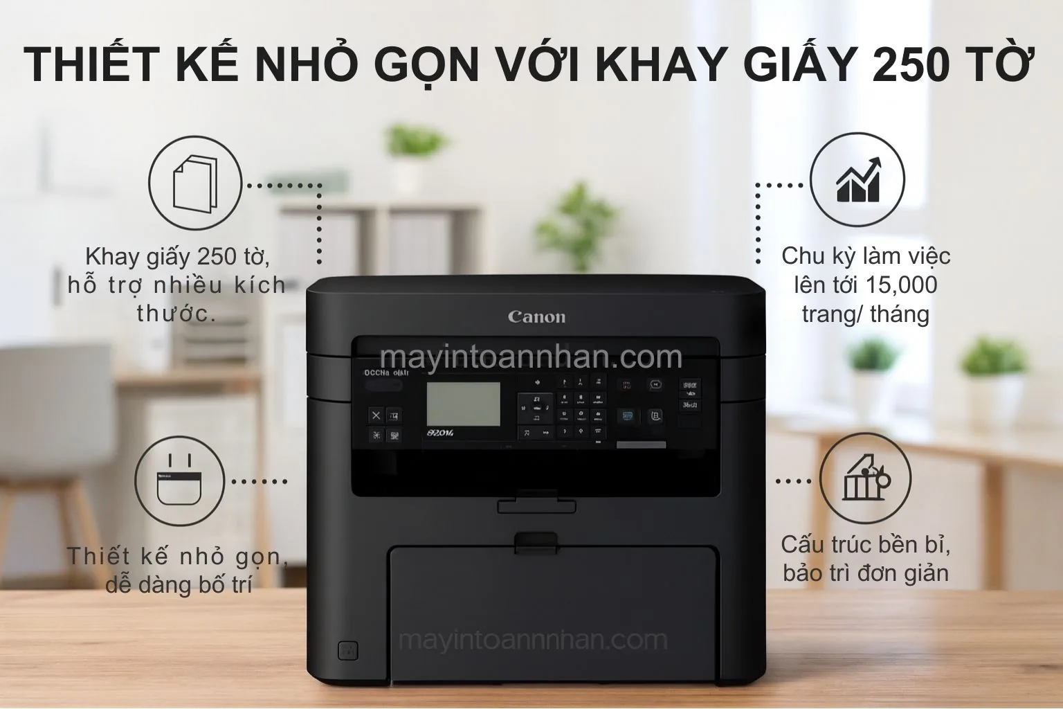 Thiết Kế Nhỏ Gọn Với Khay Giấy 250 Tờ