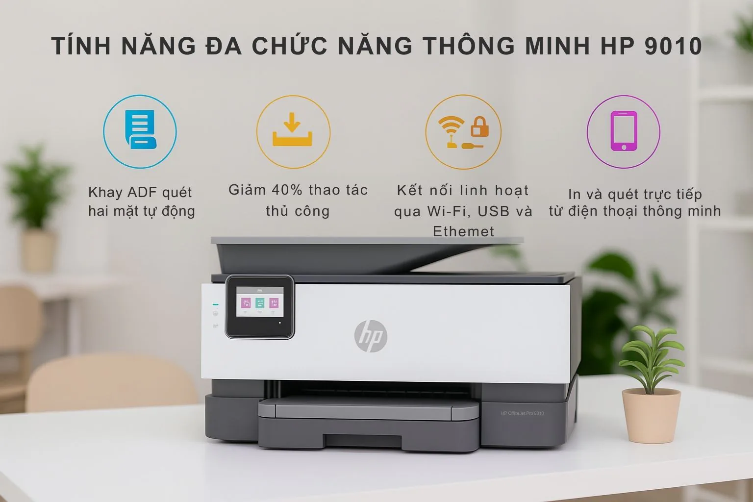 Tính Năng Đa Chức Năng Thông Minh HP 9010e